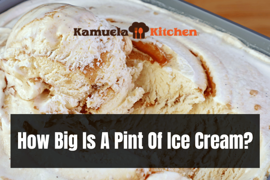 How Big Is A Pint Of Ice Cream