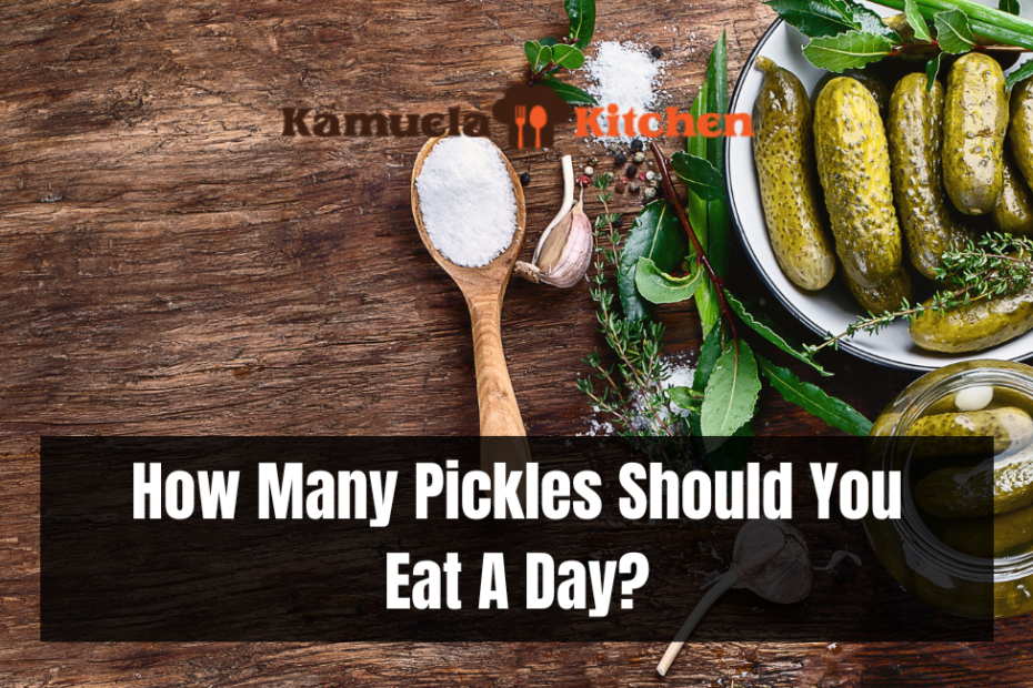 How Many Pickles Should You Eat A Day
