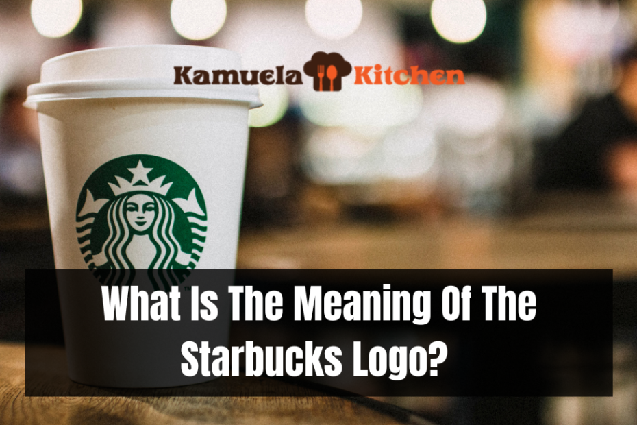 What Is The Meaning Of The Starbucks Logo