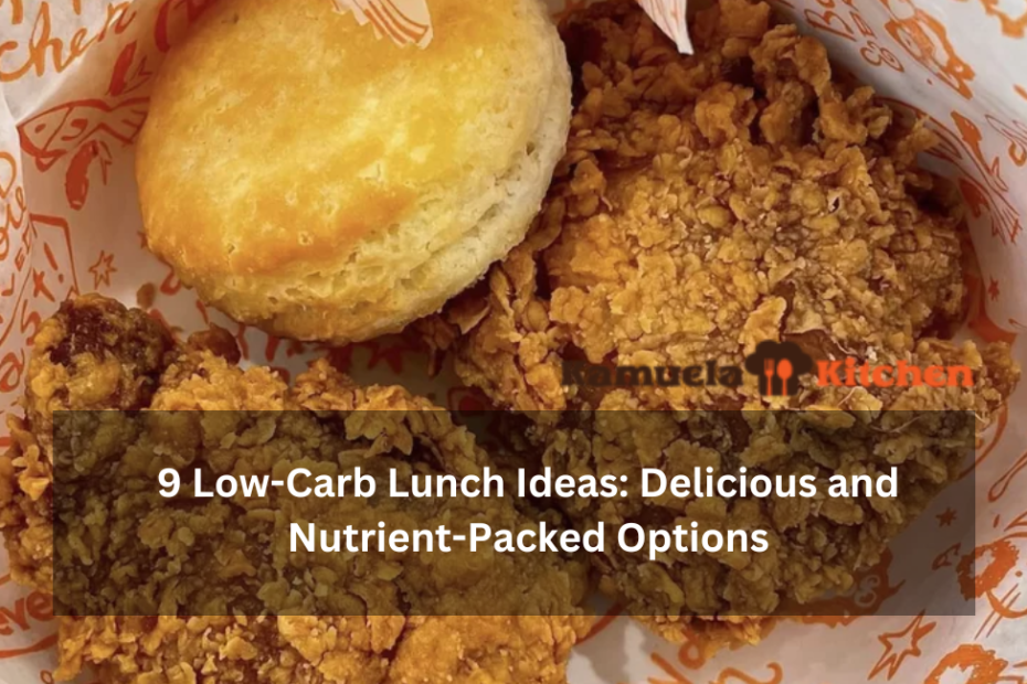 9 Low-Carb Lunch Ideas: Delicious and Nutrient-Packed Options